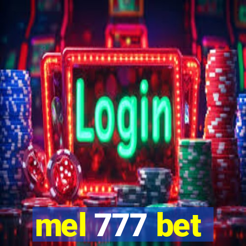 mel 777 bet